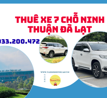 Thuê xe 7 chỗ Ninh Thuận Đà Lạt
