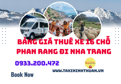 Bảng Giá Thuê Xe 16 Chỗ Phan Rang Đi Nha Trang