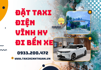 Đặt taxi điện Vĩnh Hy đi bến xe