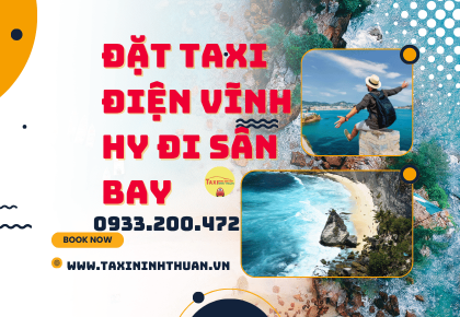 Đặt taxi điện Vĩnh Hy đi sân bay