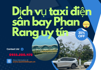 Dịch vụ taxi điện sân bay Phan Rang uy tín