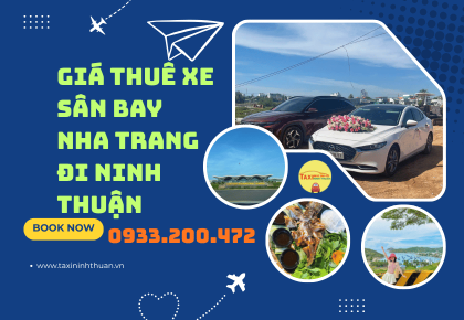 Giá Thuê Xe Sân Bay Nha Trang Đi Ninh Thuận