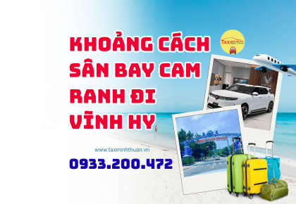 Khoảng Cách Sân Bay Cam Ranh Đi Vĩnh Hy