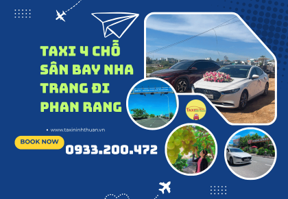 Taxi 4 Chỗ Sân Bay Nha Trang Đi Phan Rang