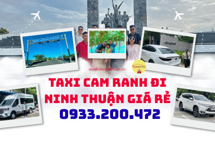 Taxi Cam Ranh Đi Ninh Thuận Giá Rẻ