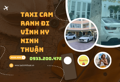 Taxi Cam Ranh Đi Vĩnh Hy Ninh Thuận