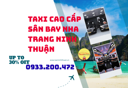 Taxi Cao Cấp Sân Bay Nha Trang Ninh Thuận
