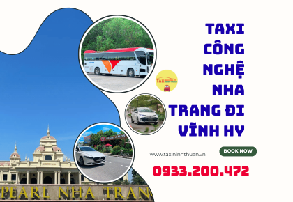 Taxi công nghệ Nha Trang đi Vĩnh Hy