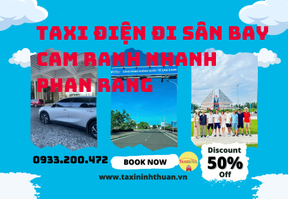 Taxi điện đi sân bay Cam Ranh nhanh Phan Rang