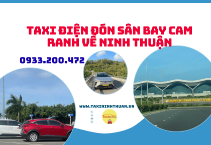 Taxi điện đón sân bay Cam Ranh về Ninh Thuận