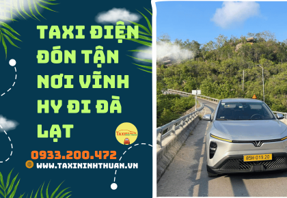 Taxi điện đón tận nơi Vĩnh Hy đi Đà Lạt