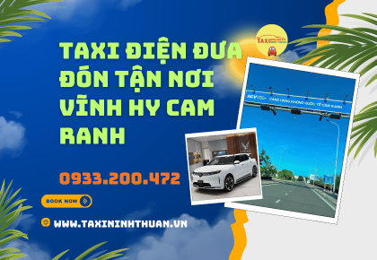 Taxi điện đưa đón tận nơi Vĩnh Hy Cam Ranh