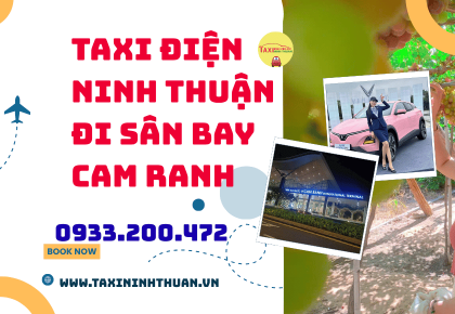 Taxi điện Ninh Thuận đi sân bay Cam Ranh
