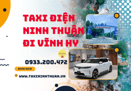 Taxi điện Ninh Thuận đi Vĩnh Hy