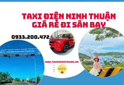 Taxi điện Ninh Thuận giá rẻ đi sân bay