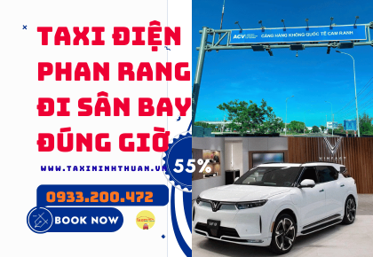 Taxi điện Phan Rang đi sân bay đúng giờ
