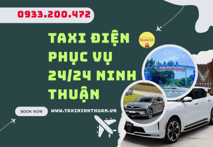 Taxi điện phục vụ 24/24 Ninh Thuận