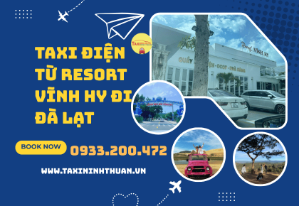 Taxi điện từ resort Vĩnh Hy đi Đà Lạt