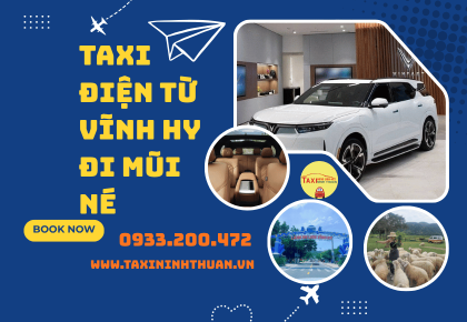 Taxi điện từ Vĩnh Hy đi Mũi Né