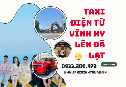 Taxi điện từ Vĩnh Hy lên Đà Lạt