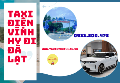 Taxi điện Vĩnh Hy đi Đà Lạt
