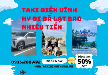 Taxi điện Vĩnh Hy đi Đà Lạt bao nhiêu tiền