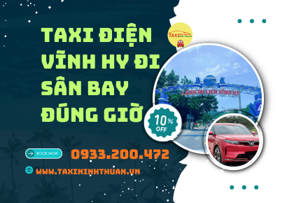 Taxi điện Vĩnh Hy đi sân bay đúng giờ