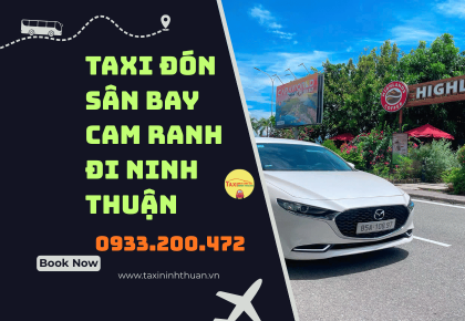 Taxi Đón Sân Bay Cam Ranh Đi Ninh Thuận