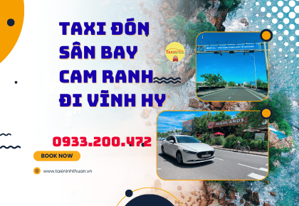 Taxi Đón Sân Bay Cam Ranh Đi Vĩnh Hy
