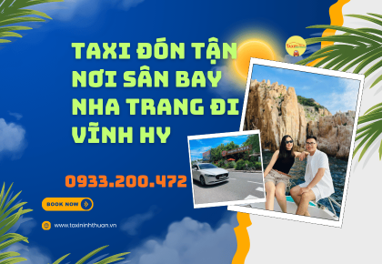 Taxi Đón Tận Nơi Sân Bay Nha Trang Đi Vĩnh Hy