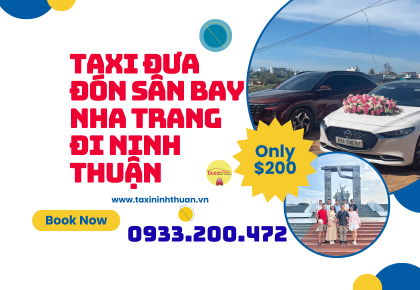 Taxi Đưa Đón Sân Bay Nha Trang Đi Ninh Thuận