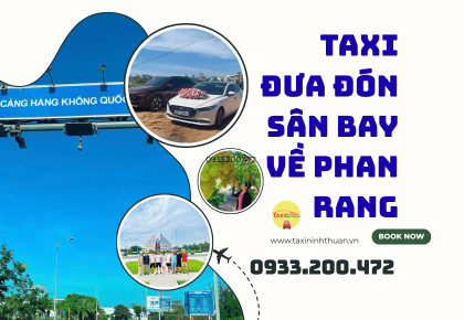 Taxi Đưa Đón Sân Bay Về Phan Rang