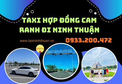 Taxi Hợp Đồng Cam Ranh Đi Ninh Thuận