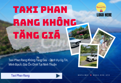 Taxi Phan Rang Không Tăng Giá