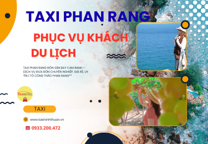 Taxi Phan Rang phục vụ khách du lịch