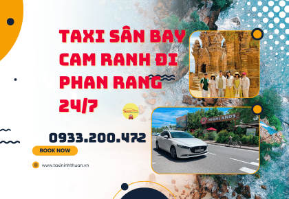 Taxi Sân Bay Cam Ranh Đi Phan Rang 24/7