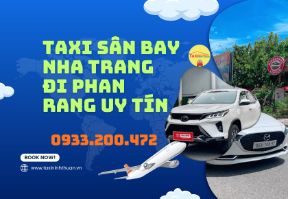 Taxi Sân Bay Nha Trang Đi Phan Rang Uy Tín
