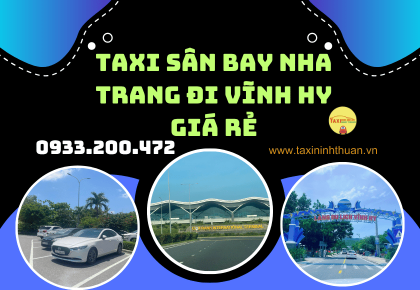 Taxi Sân Bay Nha Trang Đi Vĩnh Hy Giá Rẻ