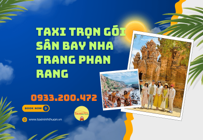 Taxi Trọn Gói Sân Bay Nha Trang Phan Rang