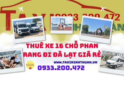 Thuê Xe 16 Chỗ Phan Rang Đi Đà Lạt Giá Rẻ