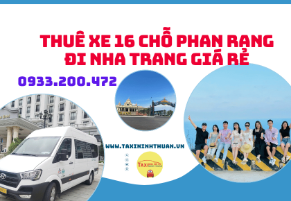 Thuê Xe 16 Chỗ Phan Rang Đi Nha Trang Giá Rẻ
