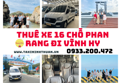 Thuê Xe 16 Chỗ Phan Rang Đi Vĩnh Hy