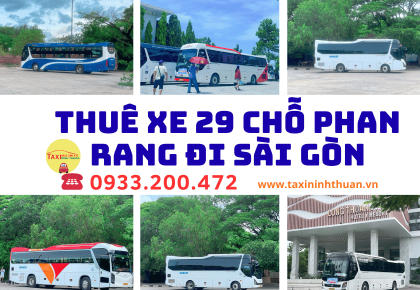Thuê xe 29 chỗ Phan Rang đi Sài Gòn
