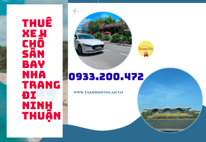 Thuê Xe 4 Chỗ Sân Bay Nha Trang Đi Ninh Thuận