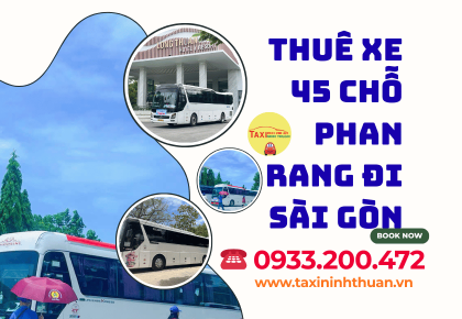 Thuê xe 45 chỗ Phan Rang đi Sài Gòn