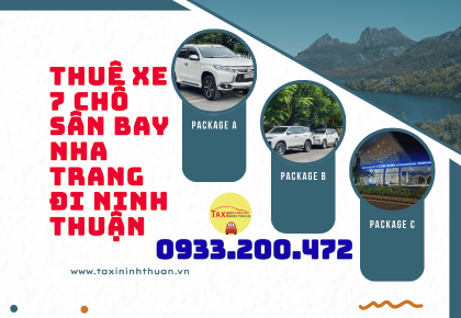 Thuê Xe 7 Chỗ Sân Bay Nha Trang Đi Ninh Thuận