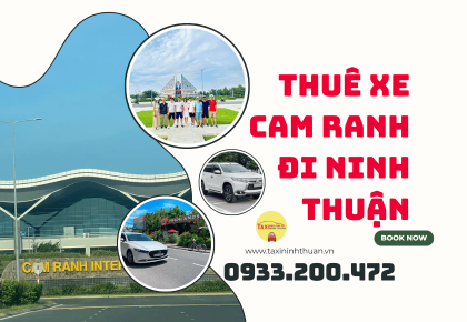 Thuê Xe Cam Ranh Đi Ninh Thuận