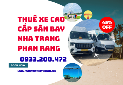 Thuê Xe Cao Cấp Sân Bay Nha Trang Phan Rang