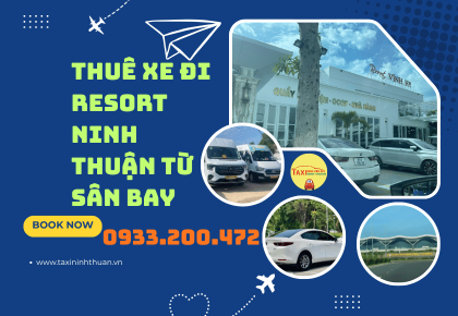 Thuê Xe Đi Resort Ninh Thuận Từ Sân Bay