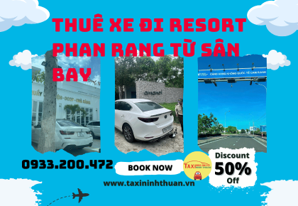Thuê Xe Đi Resort Phan Rang Từ Sân Bay